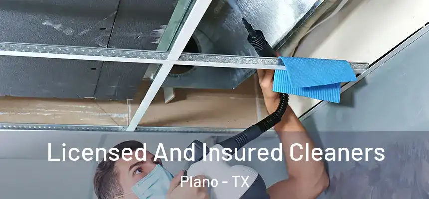 Licensed And Insured Cleaners Plano - TX
